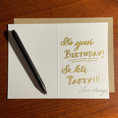 Ask for a handwritten message on your behalf and mailed by Nibs and Scripts! | Text: "It's your birthday! So let's party! Love always"