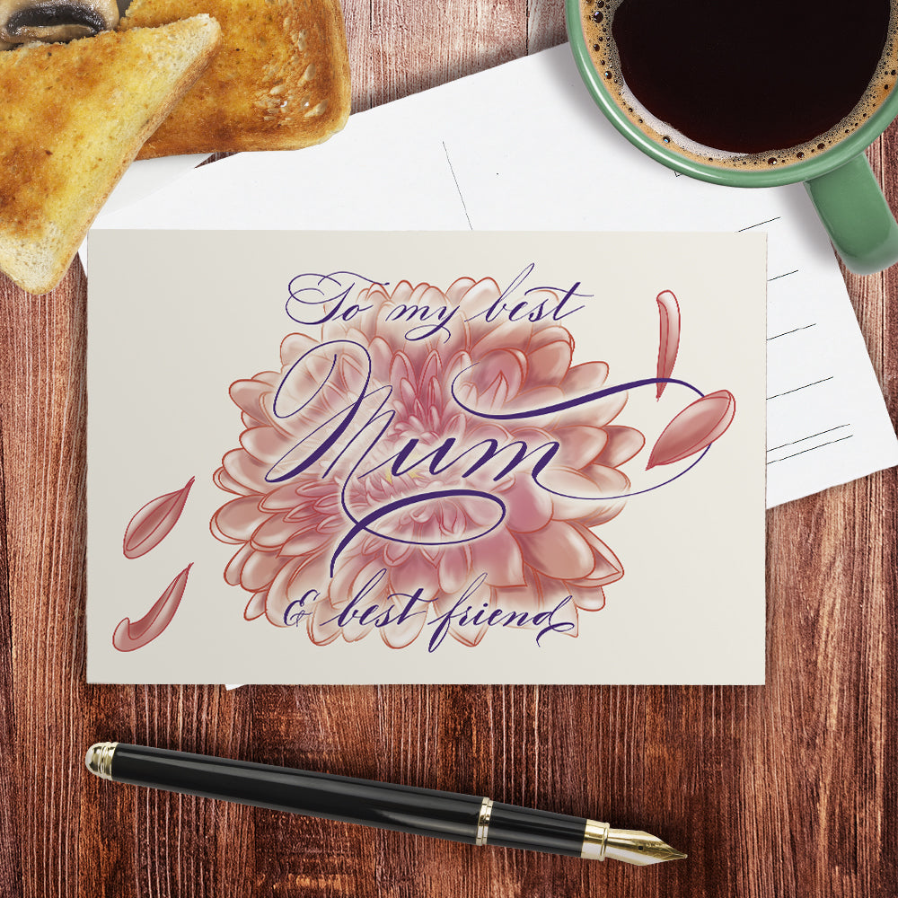 A desktop lifestyle image of the Mother's Day calligraphy postcard: "To My Best Mum and Best Friend" - chrysanthemum illustration