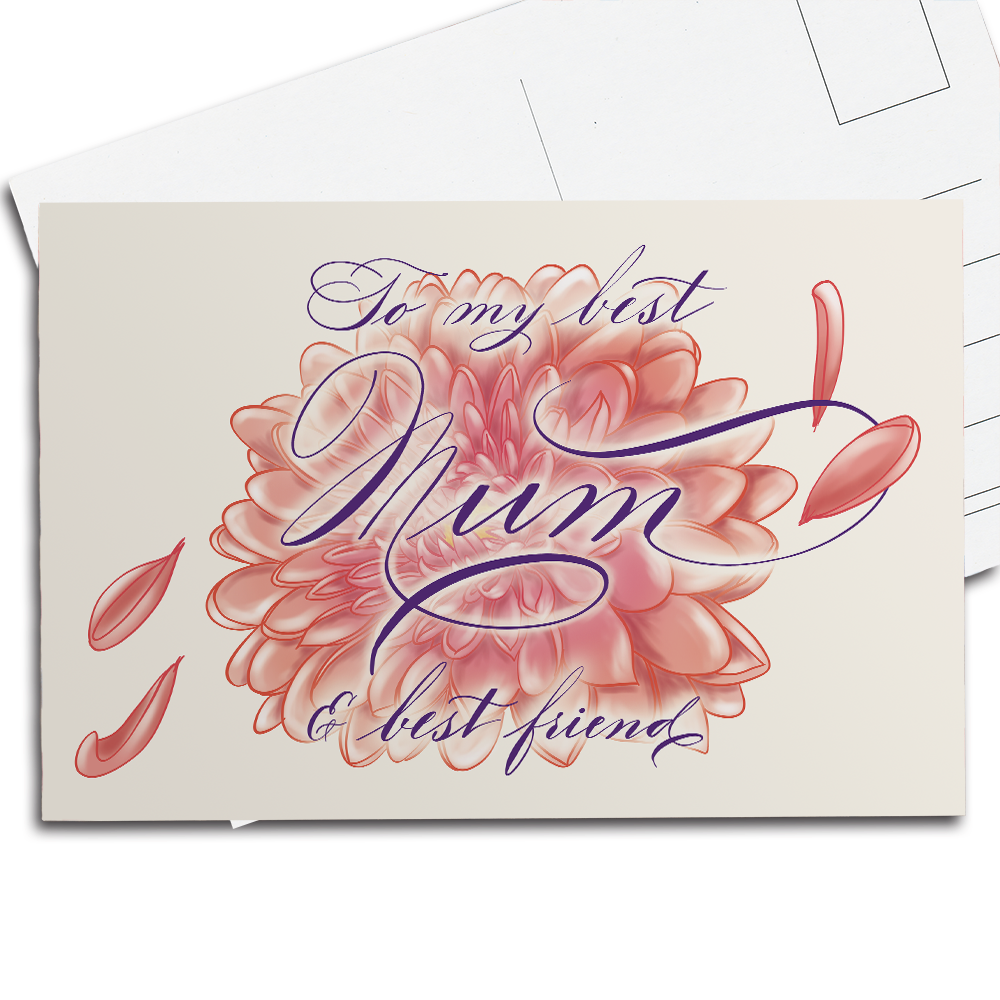 A thumbnail image of the Mother's Day calligraphy postcard: "To My Best Mum and Best Friend" - chrysanthemum illustration