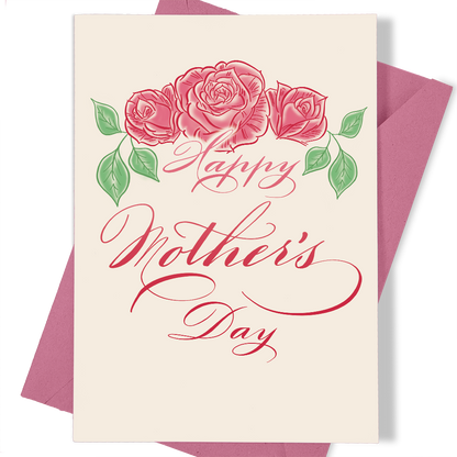 A thumbnail view of the Mother's Day calligraphy greeting card: Happy Mother's Day with vintage rose illustration