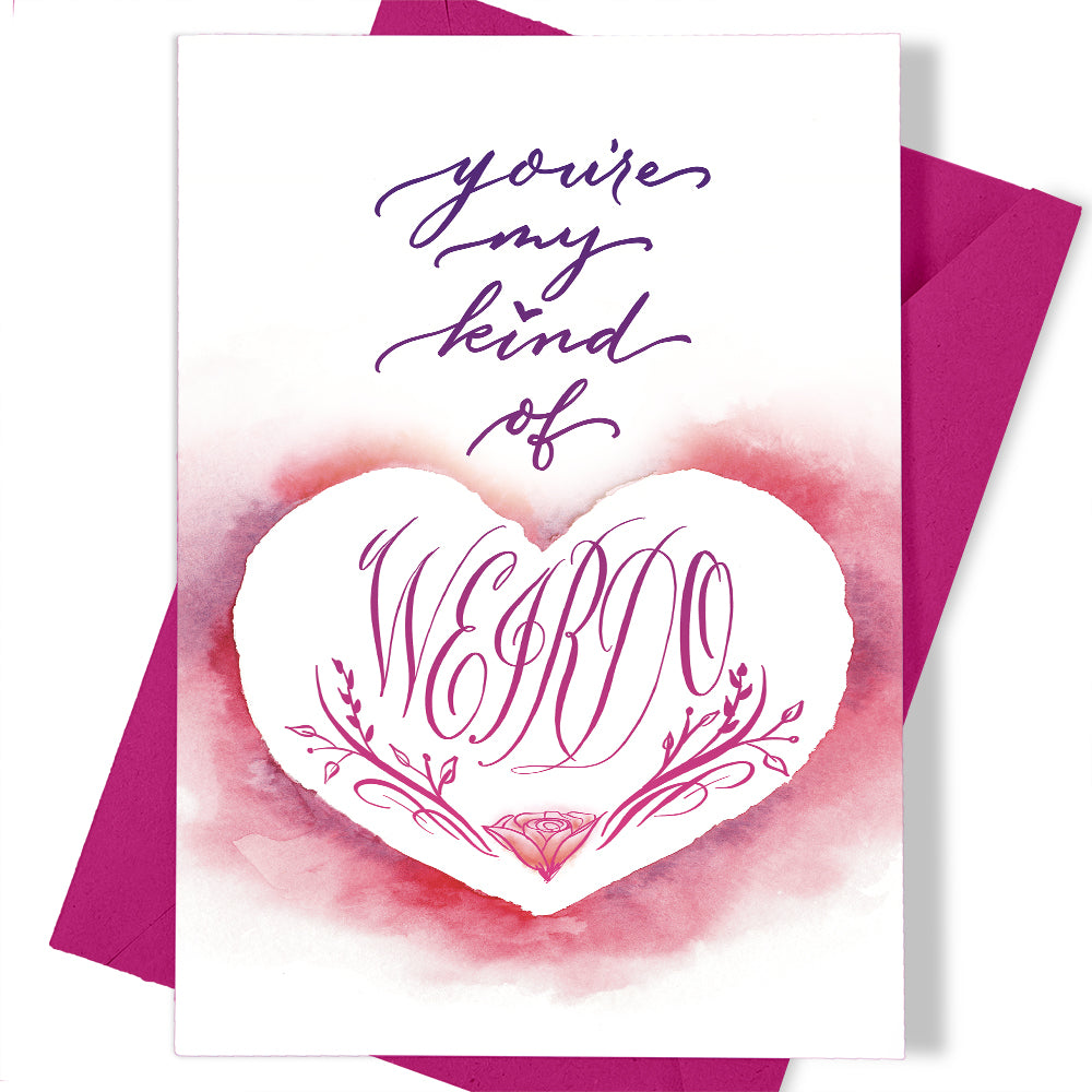 Thumbnail image: Calligraphy Valentines Anniversary greeting card - You're my kind of weirdo