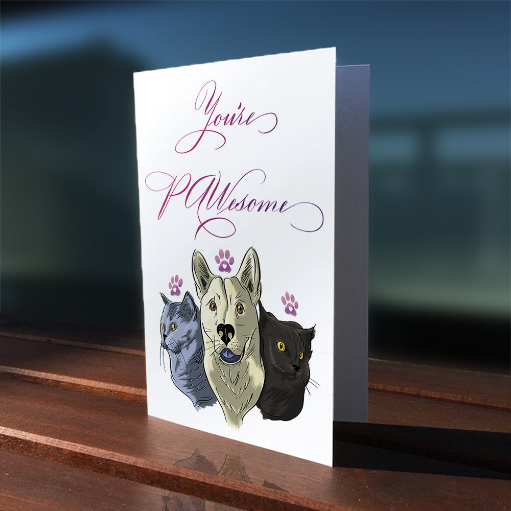 Lifestyle outdoor image: calligraphy valentines anniversary animal greeting card - You're Pawesome!