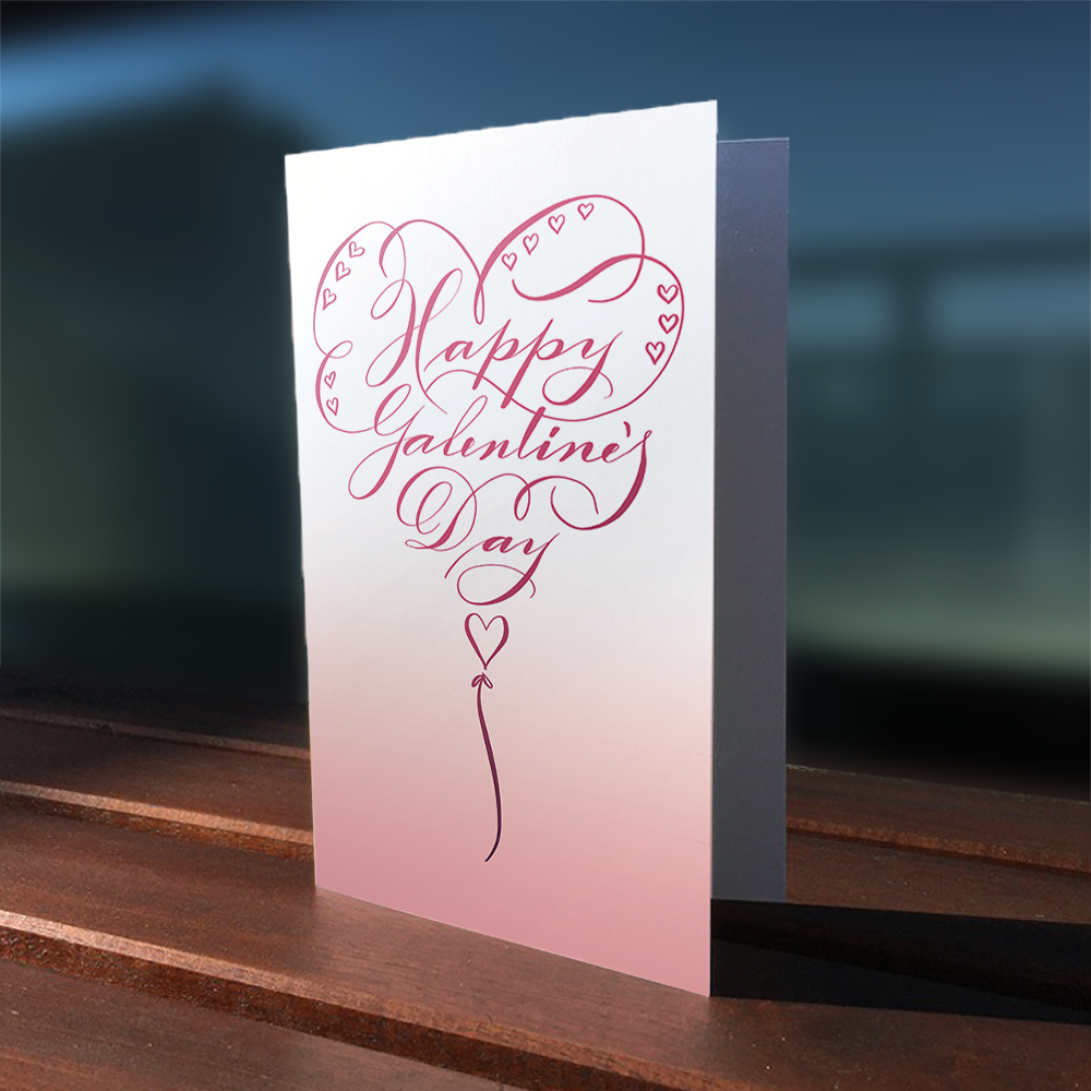Happy Galentine's Day Balloon | Valentines Calligraphy Greeting Card - Nibs and Scripts