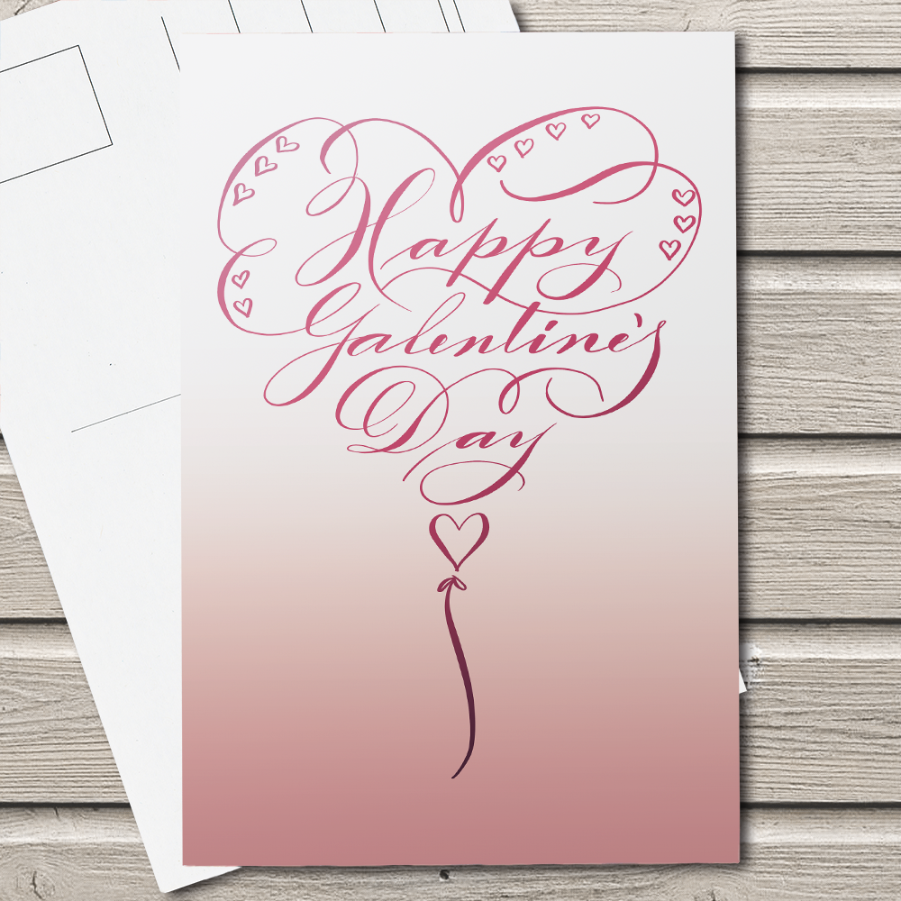 Happy Galentine's Day Balloon | Valentine's Day Calligraphy Postcard - Nibs and Scripts